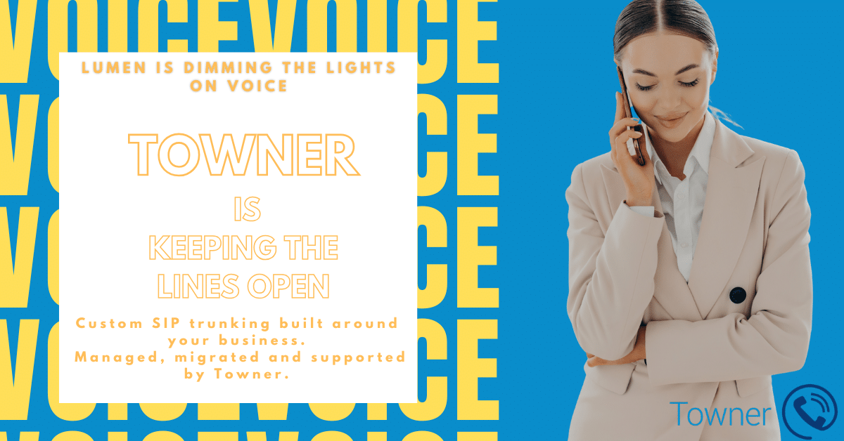 Towner Communications Lumen SIP trunking alternative with custom migration, management and support.